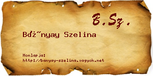 Bányay Szelina névjegykártya